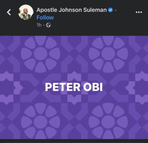 2023 Election: Apostle Suleman Drums Support For Peter Obi